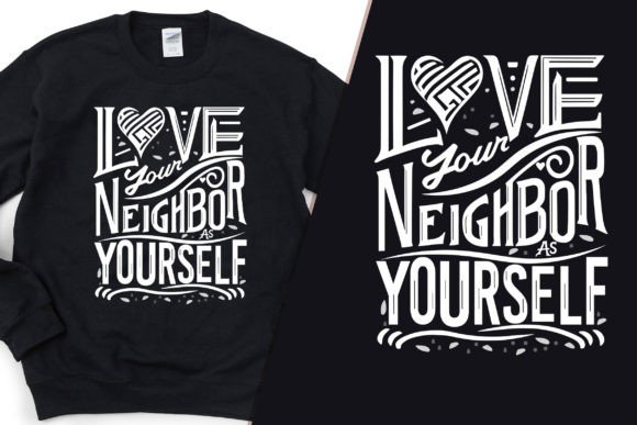 A Closer Look at the Love Your Neighbour Trendy Tee Design