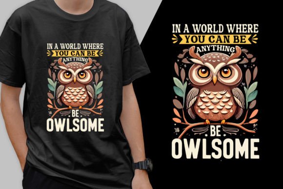 A Review of In a World Where You Can Be Anything Graphics for T-Shirt Designs