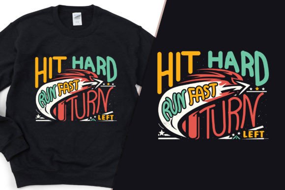 Hit Hard Run Fast: A Graphic Design Asset Review for T-Shirt Designs